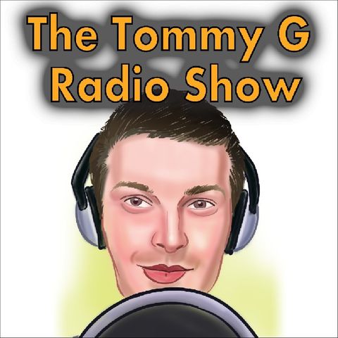 3 More Shows...The Tommy G Radio Show 13/05/18