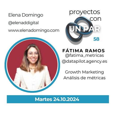 58. Fátima Ramos @fatima.metricas