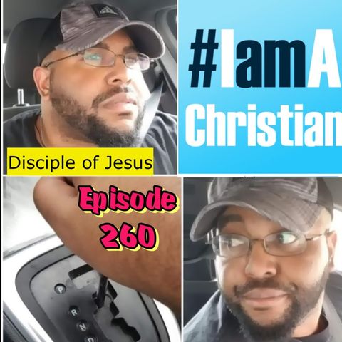 Ep 261 Chrisitian vs Disciple: Cheap Labels or Real Deal