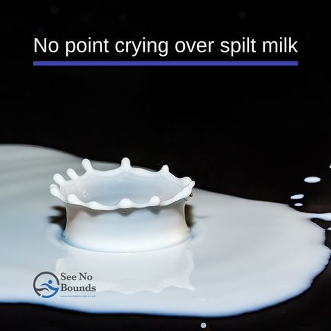 No Point Crying Over Spilt Milk
