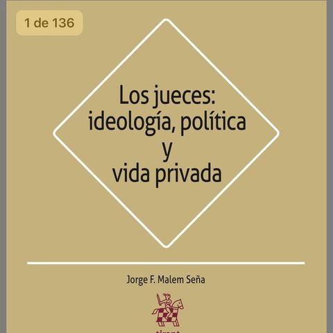 Los jueces ideología, política y vida privada - parte 5