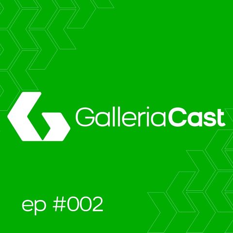 GALLERIA CAST - Fabrício Figueiredo- EP #002