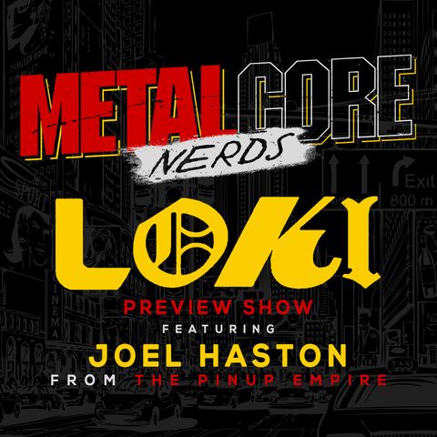 Loki Preview Show with Joel Haston