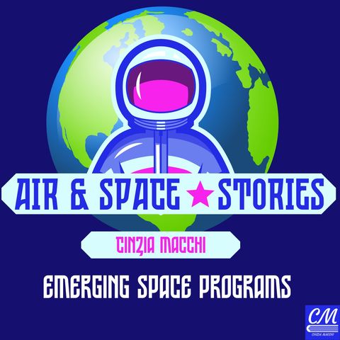 Emerging space programs- Episode 5