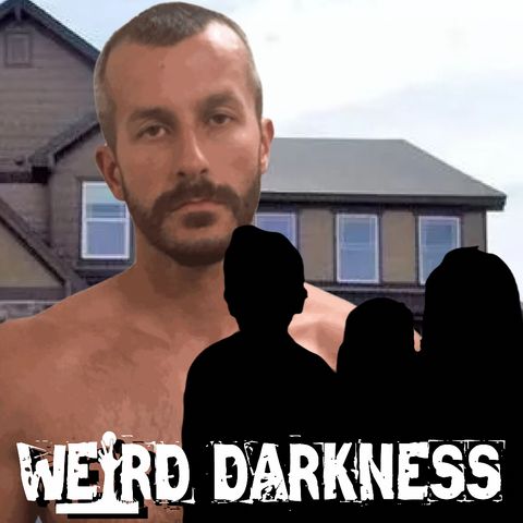 “THE PSYCHOLOGY OF FAMILY ANNIHILATORS” and More True Stories! (PLUS BLOOPERS!) #WeirdDarkness
