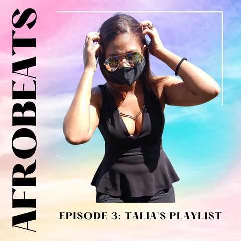 Episode 3: Afrobeats