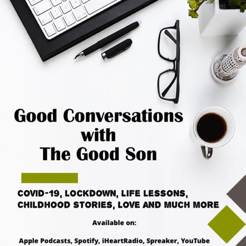 Covid-19, Lockdown, Life Lessons, Childhood stories..