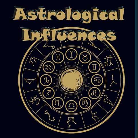 Astrological Influences