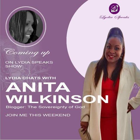 Why The Sovereignty of God?  Lydia sits with Anita Wilkinson