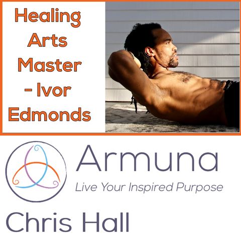 Healing Arts Master - Ivor Edmonds