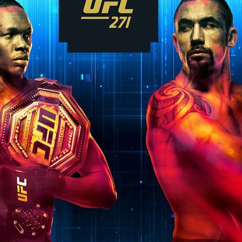 UFC 271: Israel Adesanya vs Robert Whittaker 2 On ESPN+