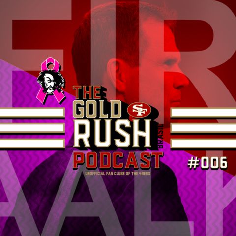 The Gold Rush Brasil 007 – Semana 7 49ers vs Buccaneers