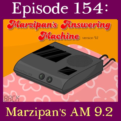 154: Marzipan's Answering Machine Version 9.2