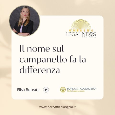 #69 - Il nome sul campanello fa la differenza | Boreatti&Colanglo