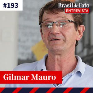 #193 MST promete ações no Abril Vermelho: ‘Movimento popular que não faz luta é pelego', diz Gilmar Mauro