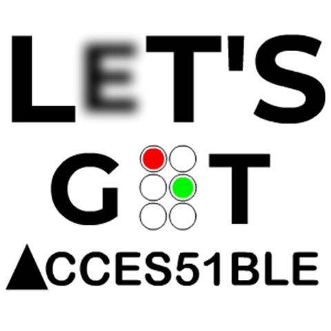 Let's Get Accessible - Interview 2