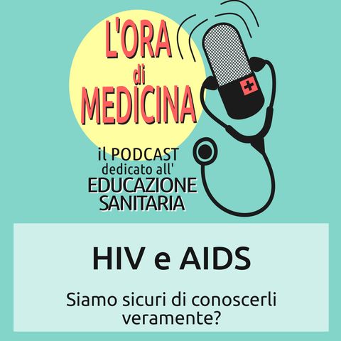 Ep.04 | HIV e AIDS