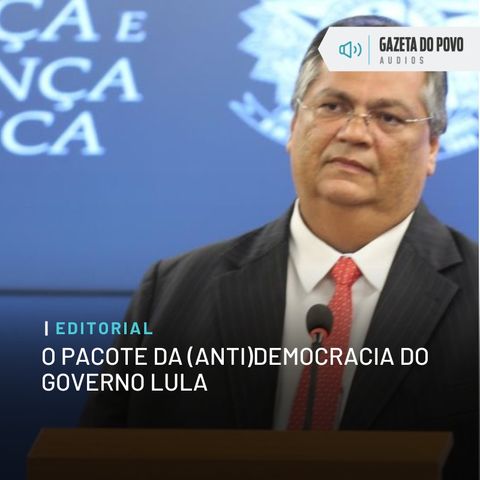 Editorial: O pacote da (anti)democracia do governo Lula
