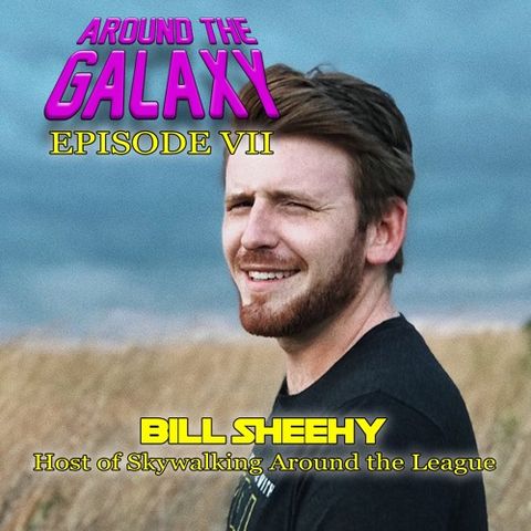 Episode 7 - Bill Sheehy