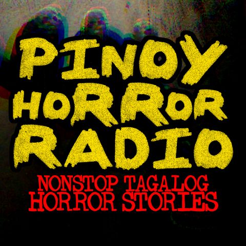 🔴 Nonstop Tagalog Horror Stories 90 | Pinoy Horror Radio
