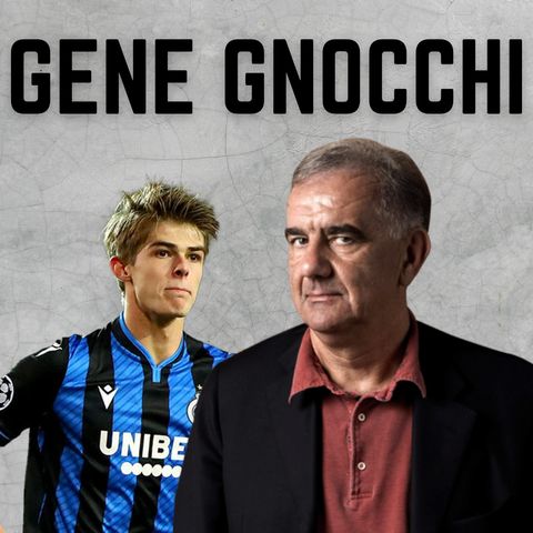 Gene Gnocchi: "De Ketelaere? Ecco cosa penso"