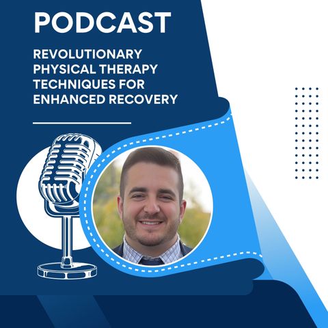 Seth Bellott Unveils Revolutionary Physical Therapy Techniques for Enhanced Recovery