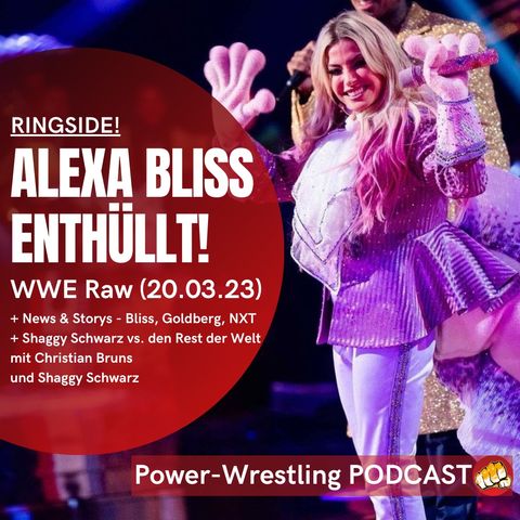 News: Alexa Bliss, Goldberg u.v.m. - WWE Raw-Review (20.3.) + #SSGDRDW (3)