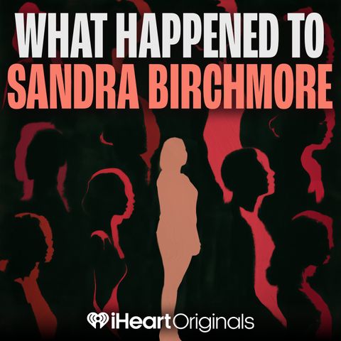 Sandra Birchmore: Part 1