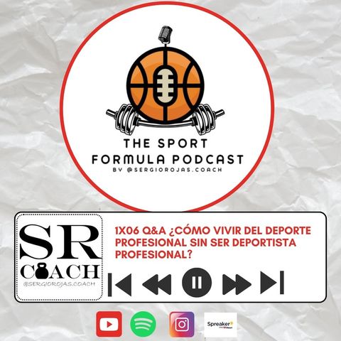 1x06 Q&A ¿Cómo vivir del deporte profesional sin ser deportista profesional?