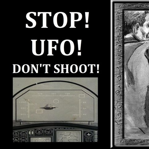 Stop! UFO! Don't Shoot!