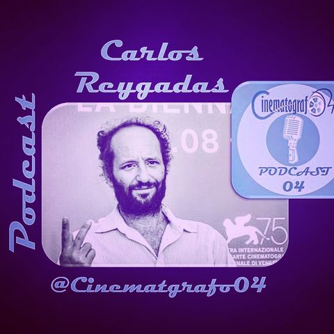Episodio 117 - Carlos Reygadas