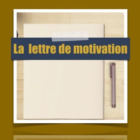 La lettre de motivation