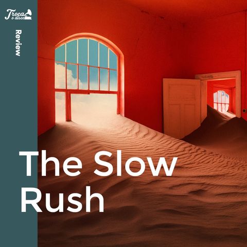 Album Review #47: Tame Impala - The Slow Rush (feat. Naju Tolentino)
