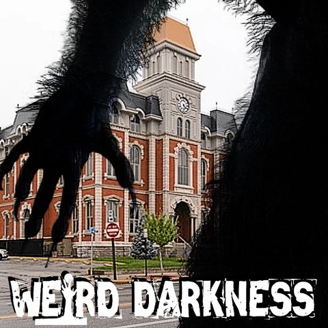 “THE WEREWOLF OF DEFIANCE” and More Strange True Stories! #WeirdDarkness