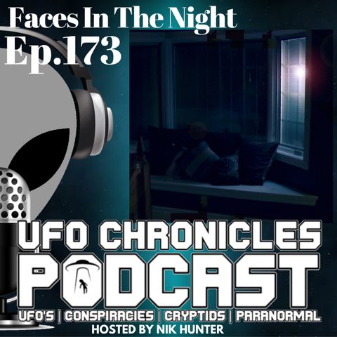 Ep.173 Faces In The Night (Throwback)