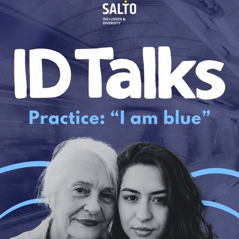 ID Talks practice: ‘I am blue’