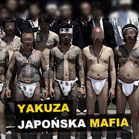 Yakuza. Japońska mafia - Kryminalne Opowieści Świat