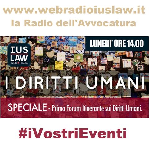 SPECIALE - Primo Forum Itinerante sui Diritti Umani
