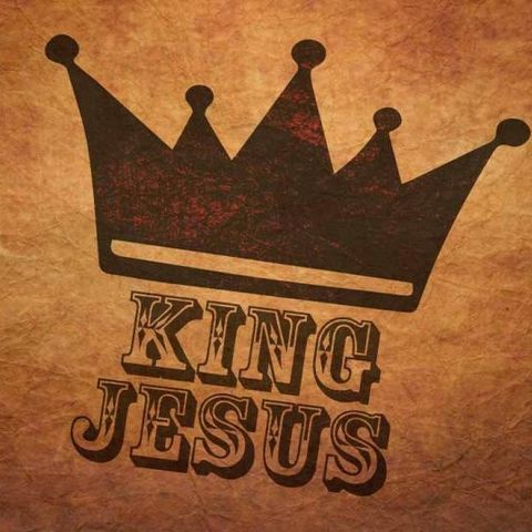 King Jesus - Morning Manna #3184