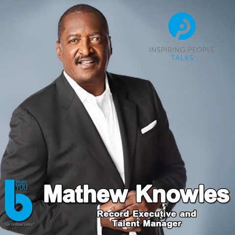 Episode #103: Mathew Knowles