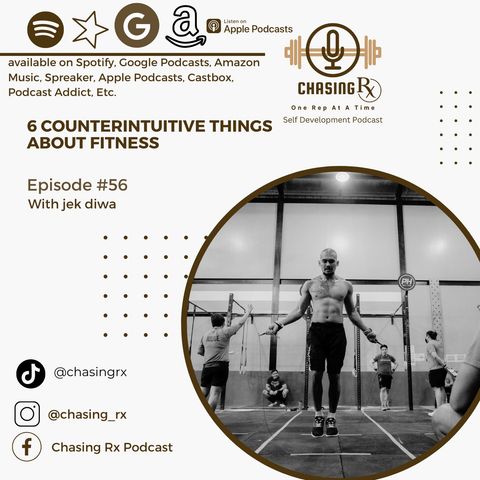 CRX EP 56: 6 Counterintuitive things about fitness