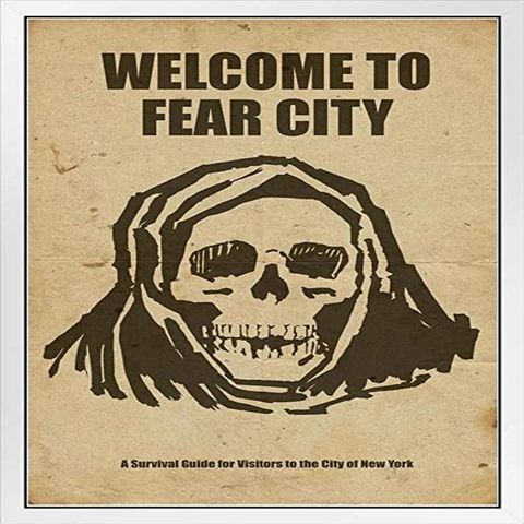 Welcome To Fear City