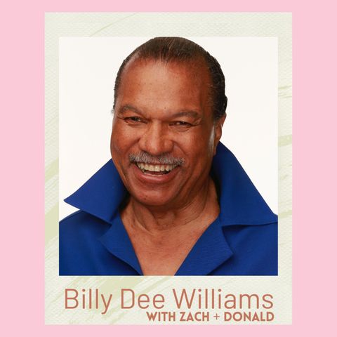 You Might Want to Buckle Up, Baby with Billy Dee Williams