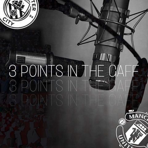 Manchester's Blues Are Buzzing, Reds Are Fuming! Episode 13