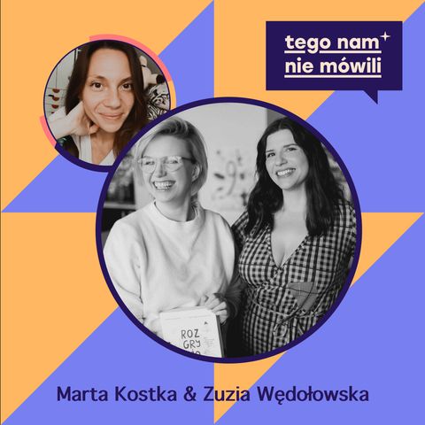 038: Kiedy dziecko nie chce jeść | Marta Kostka & Zuzia Wędołowska