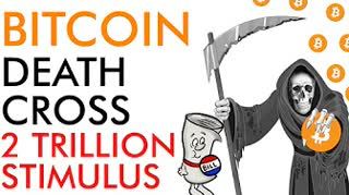 Bitcoin Death Cross As USA Passes 2 Trillion Stimulus Bill - What Next for Price