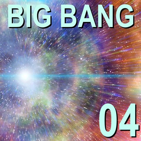 L’inflazione cosmica - Big Bang #04