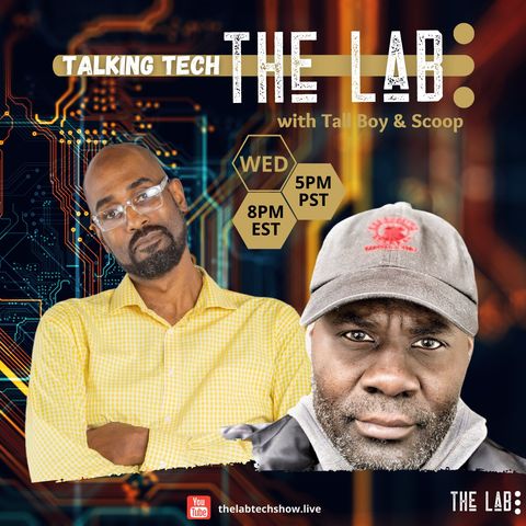 The Lab | Talkin' Tech - 07.07.21