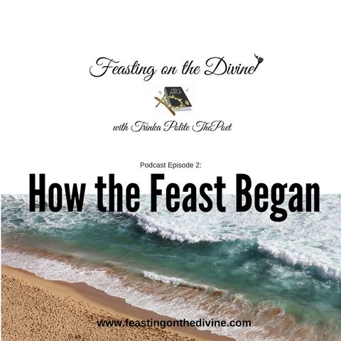 How the Feast Began