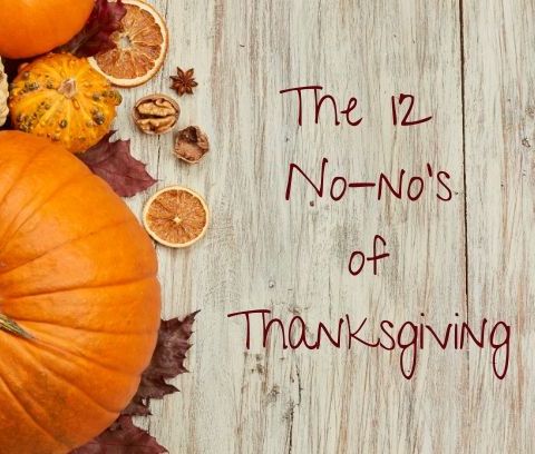 The 12 No-no's of Thanksgiving #10 Never Shop without Your Lists